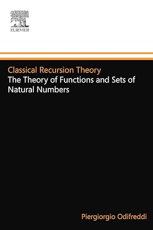 classical recursion theory the theory of functions and sets of natural numbers 1st edition piergiorgio