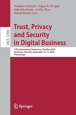 trust privacy and security in digital business 17th international conference trustbus 2020 bratislava