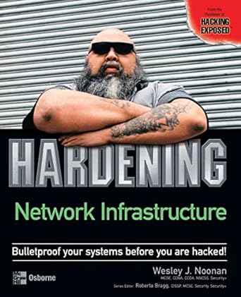 hacking exposed hardening network infrastructure osborne bulletproof your systems before you are hacked 1st