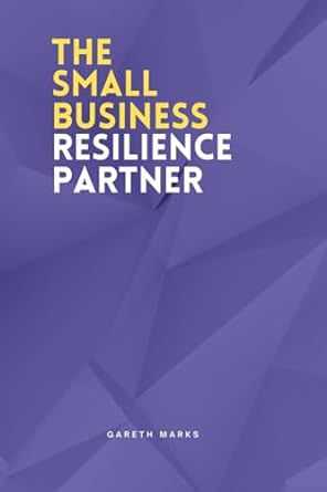 the small business resilience partner 1st edition gareth marks 979-8858992936