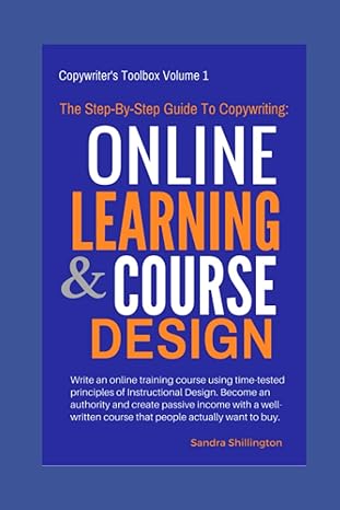 the step by step guide to copywriting online learning and course design become an authority make money online