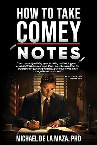 how to take comey notes boost your career enrich your life 1st edition michael de la maza b0cp4tg7d5,
