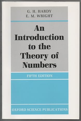 an introduction to the theory of numbers 5th edition g. h. hardy ,e. m. wright 0198531710, 978-0198531715