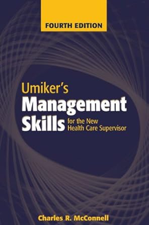 umikers management skills for the new health care supervisor management skills for the new health care