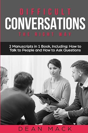difficult conversations the right way bundle the only 2 books you need to master though conversations