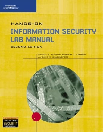 hands on information security lab manual 2nd edition michael e. whitman ,herbert j. mattord ,dave shackleford