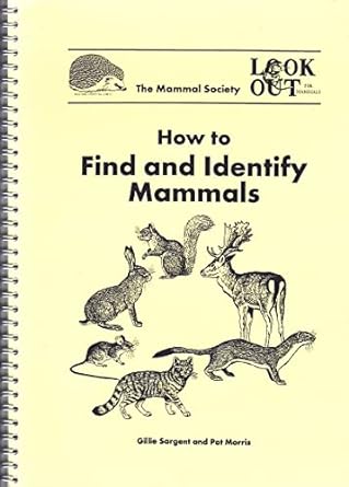 how to find and identify mammals 1st edition pat morris, gillie muir 0906282284, 978-0906282281