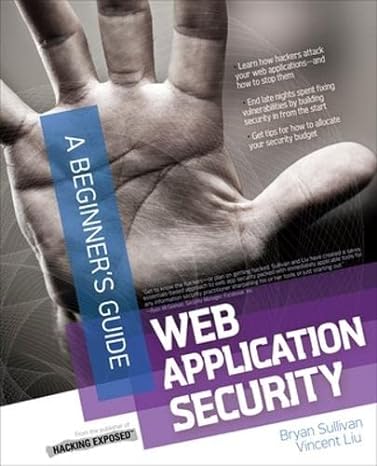 web application security a beginner s guide 1st edition bryan sullivan ,vincent liu 0071776168, 978-0071776165