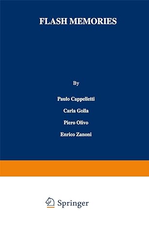 flash memories 1999th edition paulo cappelletti ,carla golla ,piero olivo ,enrico zanoni 146137278x,