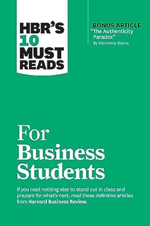 for business students 1st edition harvard business review ,herminia ibarra ,marcus buckingham ,laura morgan