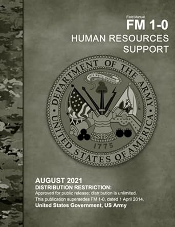 field manual fm 1 0 human resources support august 2021 1st edition united states government us army