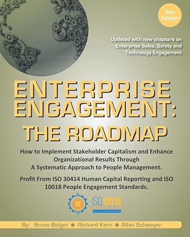 enterprise engagement the roadmap how to implement stakeholder capitalism and enhance organizational results