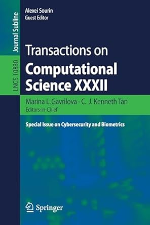 transactions on computational science xxxii marina l gavrilova c j kenneth tan editors in chief special issue