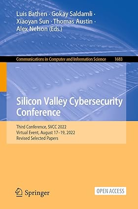 silicon valley cybersecurity conference third conference svcc 2022 virtual event august 17 19 2022 revised