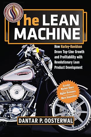 the lean machine how harley davidson drove top line growth and profitability with revolutionary lean product