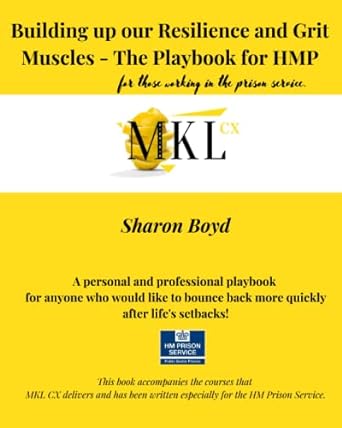 resilience for those in the hm prison service a personal and professional playbook 1st edition sharon boyd