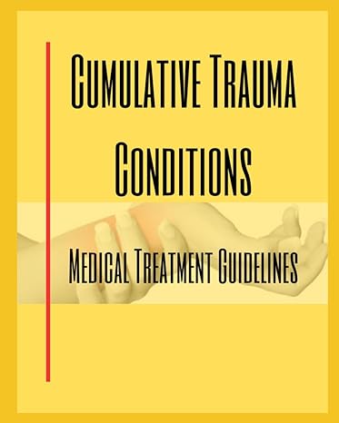 cumulative trauma conditions medical treatment guidelines 1st edition colorado dept of labor and employment