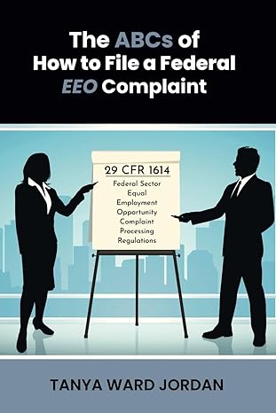 the abcs of how to file a federal eeo complaint 1st edition tanya ward jordan 1735176931, 978-1735176932