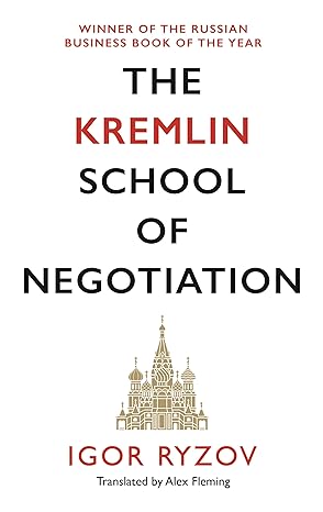 the kremlin school of negotiation export/airside - export/airside/ireland edition igor ryzov ,alex fleming