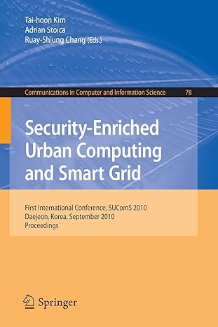 security enriched urban computing and smart grid first international conference sucoms 2010 daejeon korea
