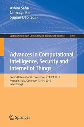 communications in computer and information science 1192 advances in computational intelligence security and
