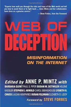 web of deception misinformation on the internet 1st edition anne p mintz ,steve forbes 0910965609,