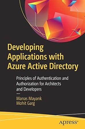 developing applications with azure active directory principles of authentication and authorization for