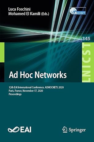 ad hoc networks 12th eai international conference adhocnets 2020 paris france november 17 2020 proceedings