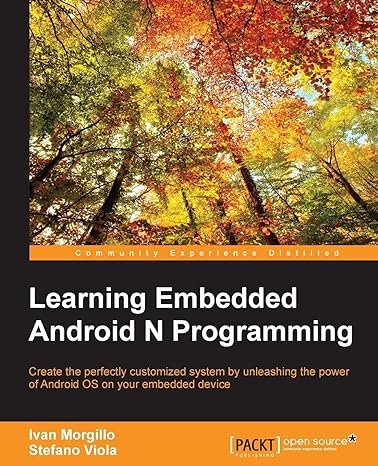 learning embedded android n programming 1st edition ivan morgillo ,stefano viola 1785282883, 978-1785282881
