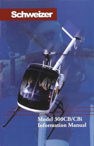 jeppesen schweizer helicopter 300cb information manual js312501 1st edition schweizer aircraft co b000bowpus