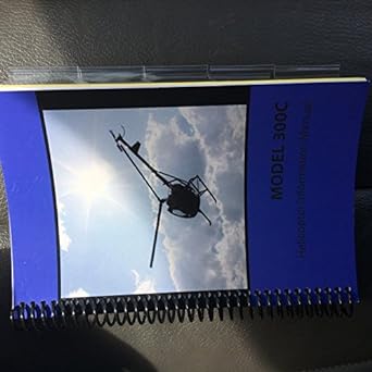 schweizer helicopter 269 / 300c series information manual helicopter information manual not to be updated or