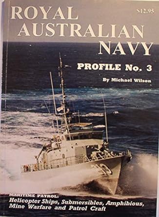 royal australian navy profile no 3 maritime patrol helicopter ships submersibles amphibious mine warfare and