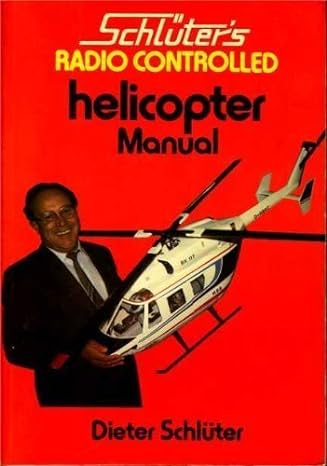 schluters radio controlled helicopter manual 2nd edition dieter schluter 0852428650, 978-0852428658