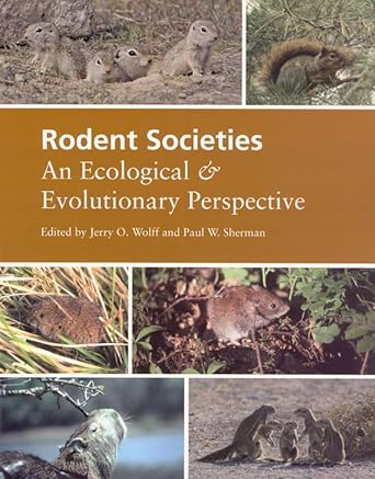 rodent societies an ecological and evolutionary perspective 1st edition jerry o wolff ,paul w sherman