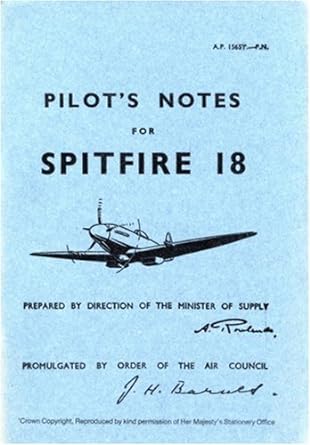 supermarine spitfire 18 pilots notes facsimile of 1950th edition air ministry 0859790487, 978-0859790482