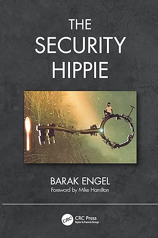 the security hippie 1st edition barak engel 0367679027, 978-0367679026