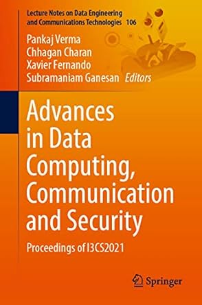 advances in data computing communication and security proceedings of i3cs2021 1st edition pankaj verma