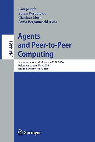agents and peer to peer computing 5th international workshop ap2pc 2006 hakodate japan may 2006 revised and