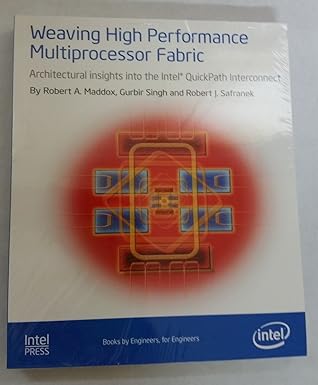 weaving high performance multiprocessor fabric architectural insights to the intel quickpath interconnect 1st