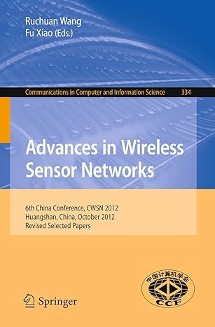 advances in wireless sensor networks 6th china conference cwsn 2012 huangshan china october 25 27 2012