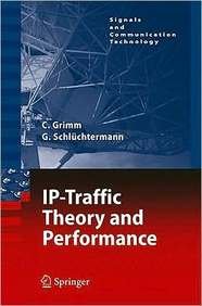 ip traffic theory and performance 1st edition grimm christian et al 3540706038, 978-3540706038