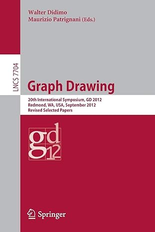 Graph Drawing 20th International Symposium Gd 2012 Redmond Wa Usa September 2012 Revised Selected Papers Rd Lncs 7704