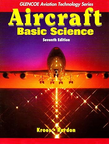 aircraft basic science 7th edition michael kroes ,james rardon 0077231538, 978-0077231538