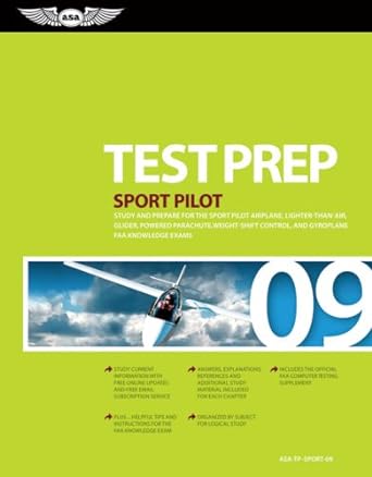 sport pilot test prep 2009 study and prepare for the sport pilot airplane lighter than air glider powered