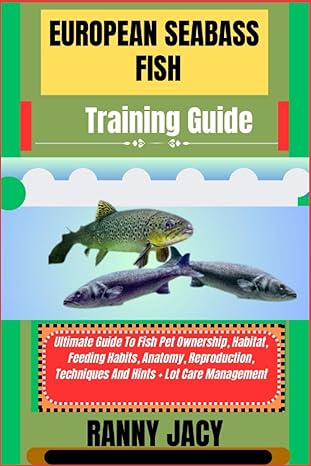 european seabass fish training guide ultimate guide to fish pet ownership habitat feeding habits anatomy