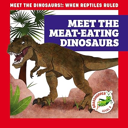 meet the meat eating dinosaurs 1st edition rebecca donnelly ,alan brown 1636906125, 978-1636906126