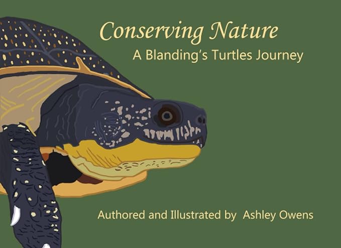 conserving nature a blandings turtles journey 1st edition ashley m owens b0c12gm42t, 979-8985616941