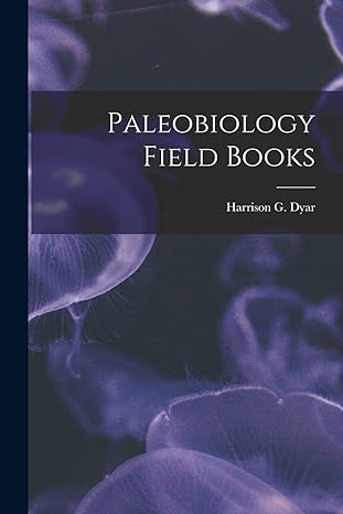 paleobiology field books 1st edition harrison g 18 dyar 1014126800, 978-1014126801