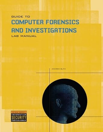 guide to computer forensics and investigations lab manual 4th edition andrew blitz 1435498852, 978-1435498853
