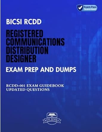 bicsi rcdd registered communications distribution designer exam prep and dumps rcdd 001 exam guidebook